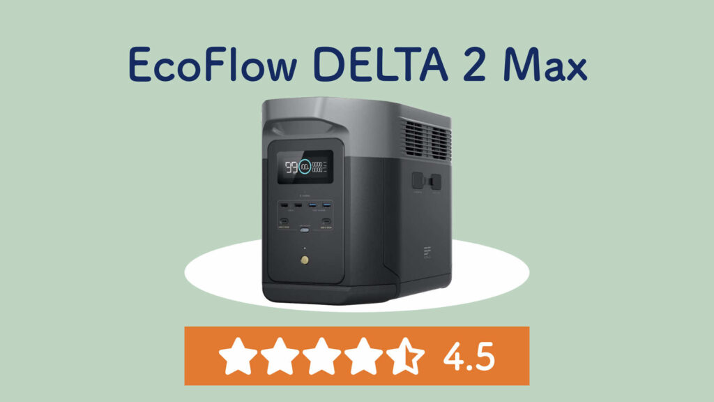 EcoFlow DELTA 2 Maxの評価